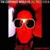 The Corporate World vs. Multicolouria album lyrics, reviews, download