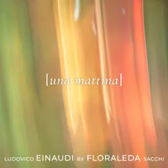 Una Mattina - Single by Floraleda Sacchi album reviews, ratings, credits