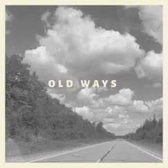 Old Ways - Single by Darren Jones album reviews, ratings, credits