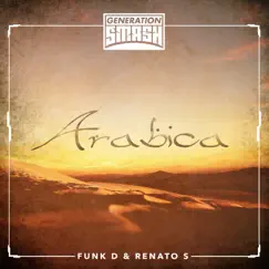 Arabica - Single by Funk D & Renato S album reviews, ratings, credits