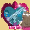 Baby Tape - EP album lyrics, reviews, download
