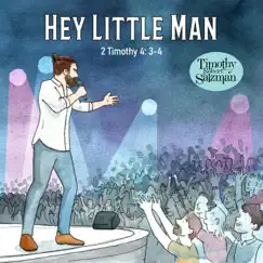 Hey Little Man - Single by Timothy Robert Salzman album reviews, ratings, credits