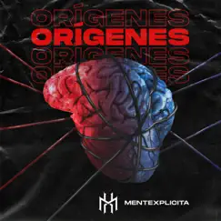 Orígenes (feat. CH3 MenteXplicita & Sombi MenteXplicita) - Single by MenteXplicita album reviews, ratings, credits