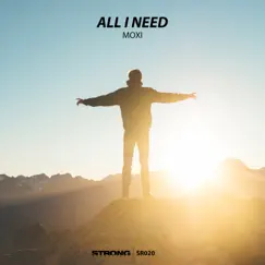 All I Need (Extended Mix) Song Lyrics