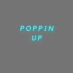 Poppin' Up (feat. Snipes) - Single by Keify K album reviews, ratings, credits
