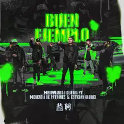 Buen Ejemplo (feat. Herencia de Patrones & Esteban Gabriel) Song Lyrics