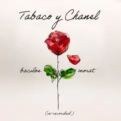 Tabaco y Chanel (Re-Recorded) Song Lyrics