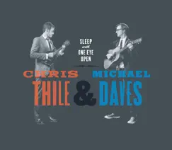 Sleep With One Eye Open by Chris Thile & Michael Daves album reviews, ratings, credits