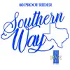 Southern Way - Single album lyrics, reviews, download