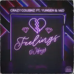 Feelings (Wifey) [feat. Yungen] Song Lyrics