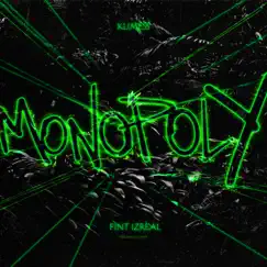 Monopoly - Single by Klimess & FiNt [iZReaL] album reviews, ratings, credits