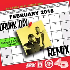 Drunk Day (feat. Ricardo Drue) [Remix] - Single by King Bubba FM album reviews, ratings, credits