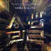 Adrenaline (feat. XCEPTION) - Single album lyrics, reviews, download