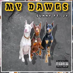 My Dawgs (feat. 2Y) Song Lyrics