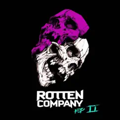 Rotten Company Song Lyrics