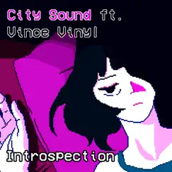 Introspection (feat. vince vinyl) Song Lyrics