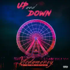 Up & Down (feat. Nikki Paige & Hart Divine) - Single by VicDaMoney album reviews, ratings, credits