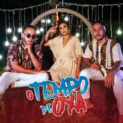 O Tempo de Oyá - Single by Odoyê album reviews, ratings, credits