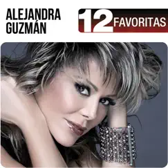 12 Favoritas by Alejandra Guzmán album reviews, ratings, credits