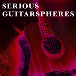 Serious Guitarspheres by Alan Reed, Tony Delmonte & Moritz Bintig album reviews, ratings, credits