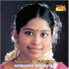 Amutha Gaanam - Nithyasree Mahadevan by Nithyasree Mahadevan album reviews, ratings, credits