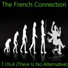 T.I.N.A (There Is No Alternative) - EP album lyrics, reviews, download