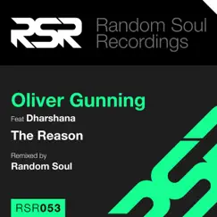 The Reason (feat. Dharshana) - Single by Oliver Gunning album reviews, ratings, credits