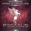 Express to Callisto 2020 (Extended Version) - Single album lyrics, reviews, download