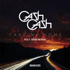 Take Me Home (feat. Bebe Rexha) [Fareoh Remix Radio Edit] Song Lyrics
