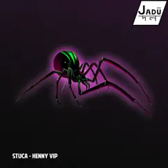 Henny (VIP) - Single by STUCA album reviews, ratings, credits