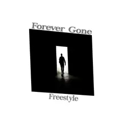 Forever Gone (Freestyle) - Single by Spf Onehunnid album reviews, ratings, credits