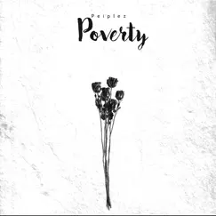 Poverty (feat. RADES) - Single by Peiplez album reviews, ratings, credits