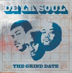 The Grind Date by De La Soul album reviews, ratings, credits