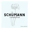 Schumann: Noveletten, Op. 21: No. 2 in D Major - Single album lyrics, reviews, download