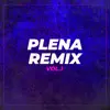 Plena Remix Vol.1 album lyrics, reviews, download
