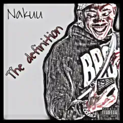 The Definition - Single by Nakuu album reviews, ratings, credits