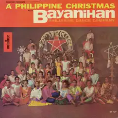 Christmas In the Philippines by Bayanihan Philippine Dance Company album reviews, ratings, credits