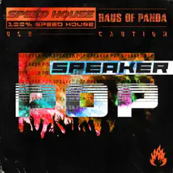 Speaker Pop - Single by Haus Of Panda & Use Caution album reviews, ratings, credits