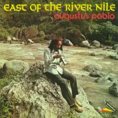 East of the River Nile by Augustus Pablo album reviews, ratings, credits