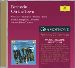 Bernstein: On the Town by Frederica von Stade, Thomas Hampson, Samuel Ramey, Tyne Daly, London Voices, London Symphony Orchestra & Michael Tilson Thomas album reviews, ratings, credits
