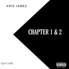 Chapter 1 & 2 - Single by Kris Jamez album reviews, ratings, credits