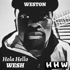 Hola hello wesh - EP by Weston album reviews, ratings, credits