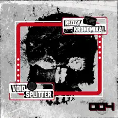 Void Splitter - Single by Redzy & Kronomikal album reviews, ratings, credits