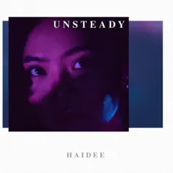 Unsteady - Single by Haidee album reviews, ratings, credits