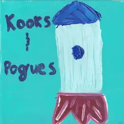 Kooks and Pogues - Single by Clouds Crash album reviews, ratings, credits