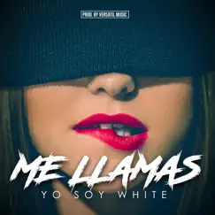 Me Llamas - Single by Yo Soy White album reviews, ratings, credits