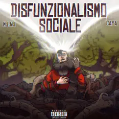 Disfunzionalismo Sociale (feat. Capa) - Single by M.I.N.I album reviews, ratings, credits