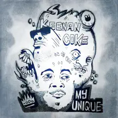 My Unique - Single by Keenan Coke & Custom Made album reviews, ratings, credits