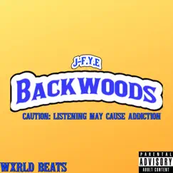 Backwoods - Single by Jfye album reviews, ratings, credits
