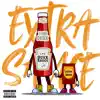 Extra Sauce album lyrics, reviews, download
